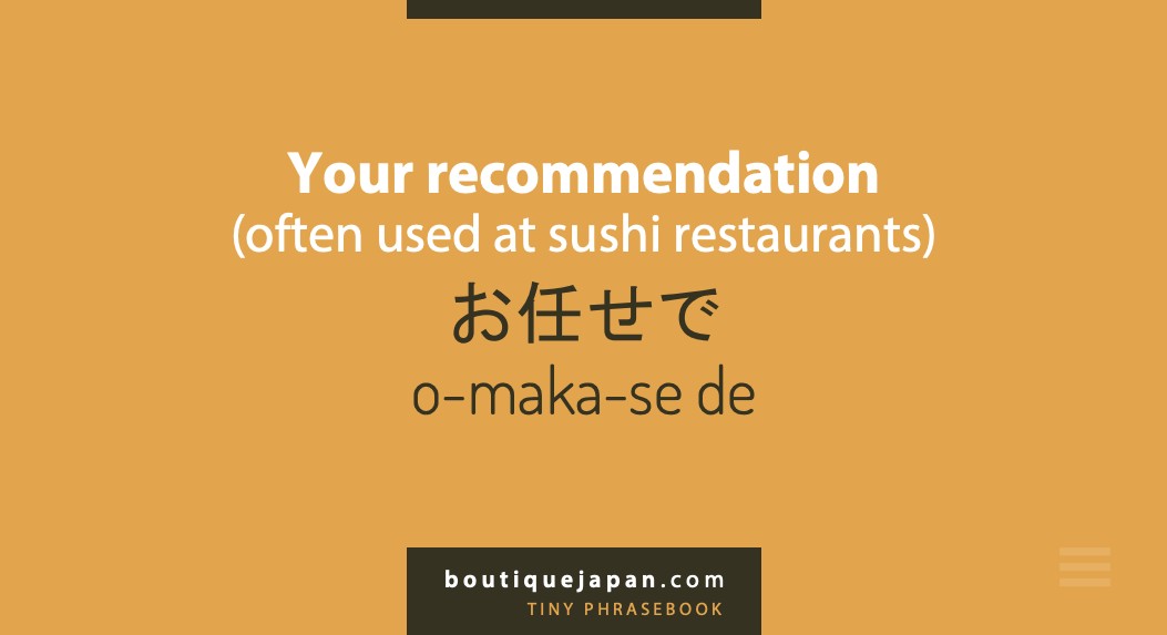 Your recommendation omakase de