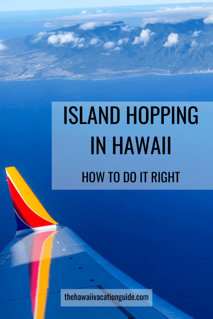 Island Hopping Hawaii Guide