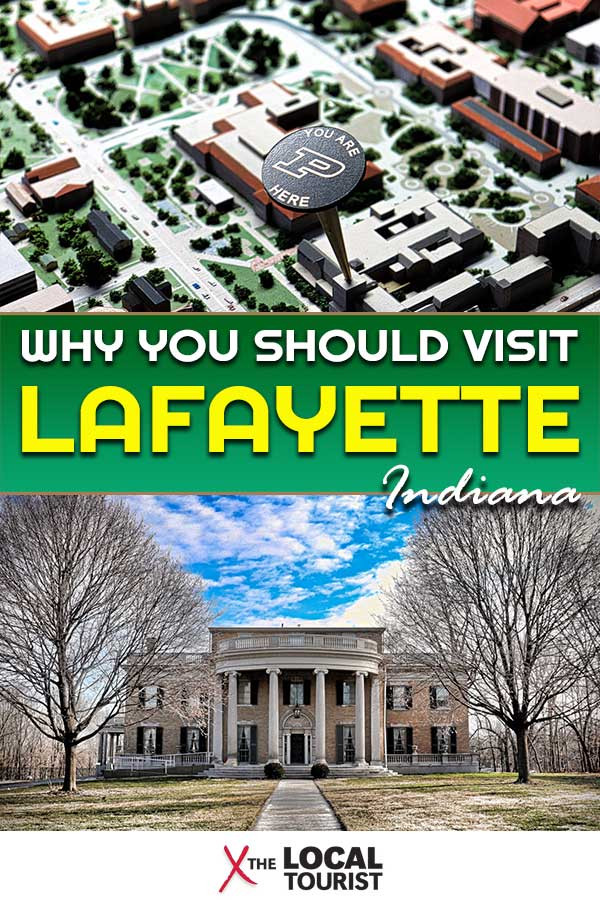 Why should you visit Lafayette, Indiana, in the heart of the US? We