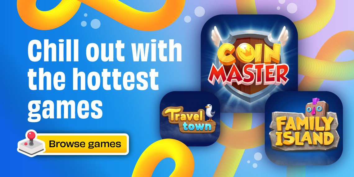 Chill out with the hottest games - browse games